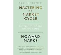 Howard Marks Mastering The Market Cycle (Tascabile)