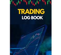 Mastering the Markets: Trading Journal & Stock Tracker ,Forex & Stock Traders' log book Size (8.5*11) 120 Pages