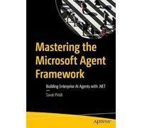 Mastering the Microsoft Agent Framework: Building Enterprise AI Agents with .NET