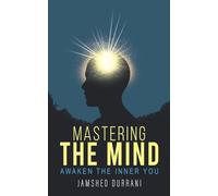 Mastering the Mind: Awaken the Inner You