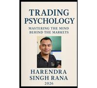 Mastering the Mind of a Trader: Trading Pyschology
