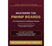 Mastering the PMHNP Boards / A Comprehensive Certification Review: 1