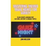 Mastering Themed Trivia Nights for Variety: Plan Events Around Pop Culture, History, and Unique Topics