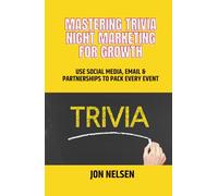 Mastering Trivia Night Marketing for Growth: Use Social Media, Email, and Partnerships to Pack Every Event