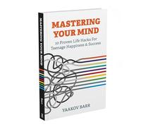 Mastering Your Mind