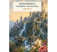 Masterpiece Coloring Collection Volume 3