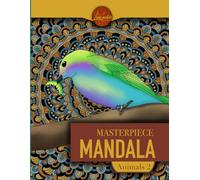 Masterpiece Mandala Animals 2 coloring book: 45 Highly Detailed Single-Sided Designs for Relaxation and Mindfulness