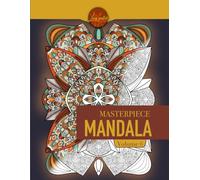 Masterpiece Mandala volume 6 coloring book: Highly detailed