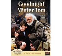 Masterpiece Theatre - Goodnight Mister Tom