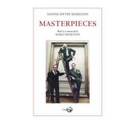 Masterpieces. Based on a manuscript by Mario Modestini - [Edizioni Cadmo]