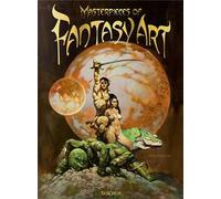 Masterpieces of fantasy art. Ediz. inglese, francese e tedesca