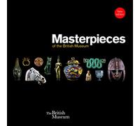 J.D. Hill – Masterpieces of the British Museum – Lingua inglese – Tascabile
