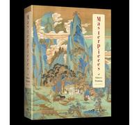 Masterpieces of Traditional Chinese Painting: Essential Edition