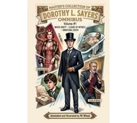 Master's Collection of Dorothy L. Sayers Omnibus: Volume #1