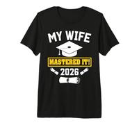 Masters Degree Graduation My Wife Mastered It Class of 2026 Maglietta Premium