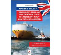 Master'S English. Terminology, Rules and Procedures For Use in the Merchant Navy