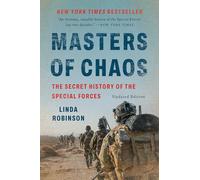 Masters of Chaos: The Secret History of the Special Forces