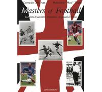 Masters of football. 113 anni di giocatori britannici e irlandesi in Italia