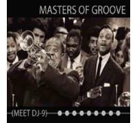Masters of Groove Meet DJ