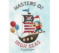 Masters of High Seas: Battleship Game for the Whole Family, Paper and pencil game, Battleship Logic Puzzles