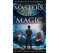 Masters of Magic: The Stolen Throne Trilogy, Book 2