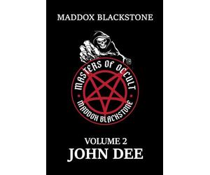 Masters of Occult - John Dee: Il sistema enochiano, la Monade e l’eredità esoterica di John Dee: scienza, magia e visione dal Rinascimento alla Golden Dawn