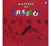 Masters of Percussion - Masters of Percussion