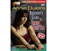 Masters of Poker - Annie Duke S Beginner S Guide