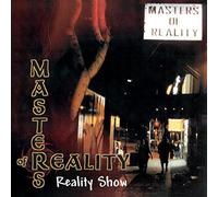 Masters of Reality Reality Show (CD) Album