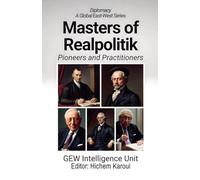 Masters of Realpolitik: Pioneers and Practitioners: 2