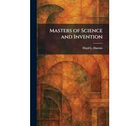 Masters of Science and Invention