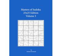 Masters of Sudoku 25x25 Edition Volume 3