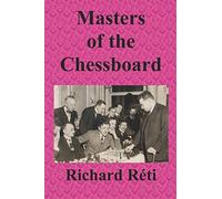 Masters of the Chessboard