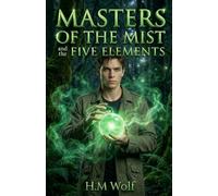 Masters of the Mist and the Five Elements