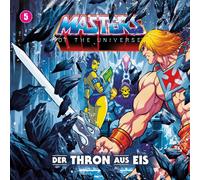 Masters of the Universe Masters of the Universe-Folge 5: der Thron aus Eis (CD)