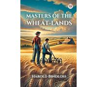 Masters Of The Wheat-Lands