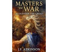 Masters of War: Alexander the Great: 24