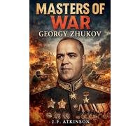 Masters of War: Georgy Zhukov: 5
