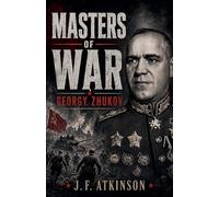 Masters of War: Georgy Zhukov: 5