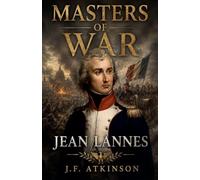 Masters of War: Jean Lannes: 46