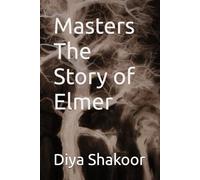 Masters The Story of Elmer