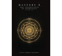 Masters X: The Inheritance of Frequency: 1