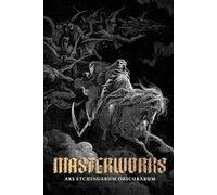 Masterworks: Ars Etchingarum Obscurarum