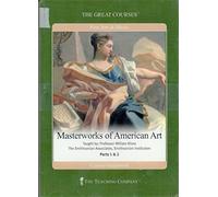 Masterworks of American Art, Part 1 & 2