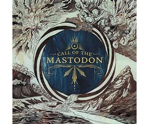 Mastodon - Call Of The Mastodon (Reissue)