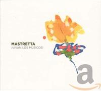 Mastretta - Vivan Los Musicos