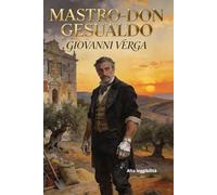 Mastro Don Gesualdo: Edizione compatta ad alta leggibilità (corpo 14)