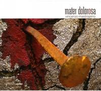 Mastropirro Vincenzo - Mater Dolorosa