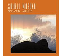 Masuko, Shinji - Woven Music