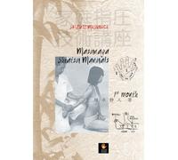 Shizuto Masunaga - Masunaga Shiatsu Manuals. 1St Month